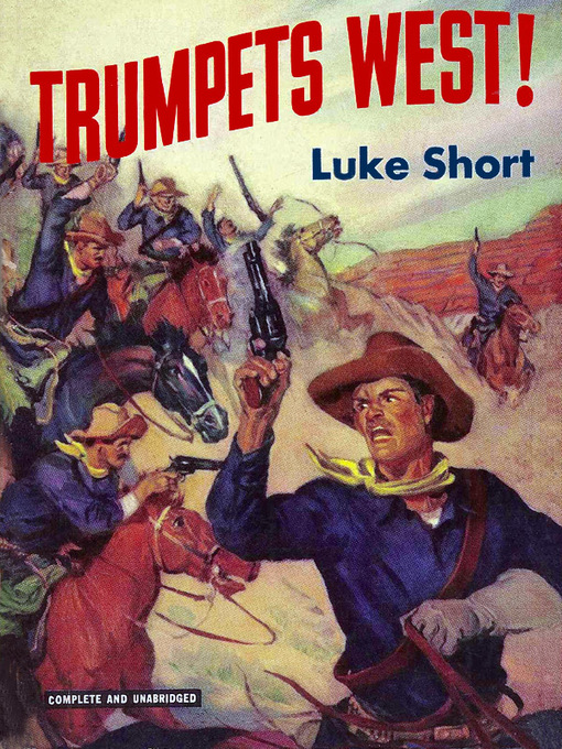 Title details for Trumpets West! by Luke Short - Available